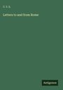 C. V. S.: Letters to and from Rome, Buch