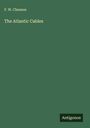 F. W. Chesson: The Atlantic Cables, Buch