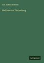 Joh. Suibert Seibertz: Walther von Plettenberg, Buch