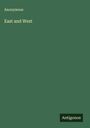 Anonymous: East and West, Buch