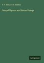 P. P. Bliss: Gospel Hymns and Sacred Songs, Buch