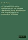 Rudolf Lehmann: Die unter Xenophons Namen überlieferte Schrift vom Staate der Lacedämonier und die Panathenaische Rede des Isokrates in ihrem gegenseitigen Verhältnisse, Buch