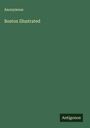 Anonymous: Boston Illustrated, Buch