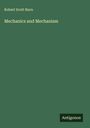 Robert Scott Burn: Mechanics and Mechanism, Buch