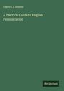 Edward J. Stearns: A Practical Guide to English Pronunciation, Buch