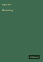 August Witt: Marienburg, Buch