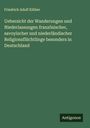 Friedrich Adolf Klüber: Uebersicht der Wanderungen und Niederlassungen französischer, savoyischer und niederländischer Religionsflüchtlinge besonders in Deutschland, Buch
