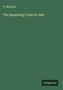 H. Mattison: The Impending Crisis of 1860, Buch