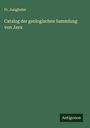 Fr. Junghuhn: Catalog der geologischen Sammlung von Java, Buch
