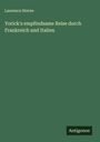 Laurence Sterne: Yorick's empfindsame Reise durch Frankreich und Italien, Buch