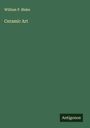 William P. Blake: Ceramic Art, Buch