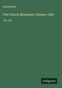 Anonymous: The Church Missionary Gleaner 1858, Buch