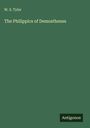 W. S. Tyler: The Philippics of Demosthenes, Buch