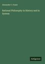 Alexander C. Fraser: Rational Philosophy in History and in System, Buch