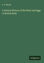 F. O. Morris: A Natural History of the Nests and Eggs of British Birds, Buch