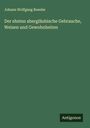 Johann Wolfgang Boeeler: Der ehsten abergläubische Gebrauche, Weisen und Gewohnheiten, Buch