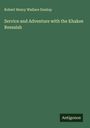 Robert Henry Wallace Dunlop: Service and Adventure with the Khakee Ressalah, Buch