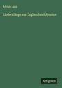 Adolph Laun: Liederklänge aus England und Spanien, Buch