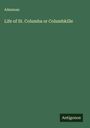 Adamnan: Life of St. Columba or Columbkille, Buch
