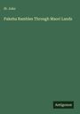 St. John: Pakeha Rambles Through Maori Lands, Buch