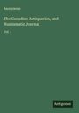 Anonymous: The Canadian Antiquarian, and Numismatic Journal, Buch
