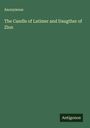Anonymous: The Candle of Latimer and Daugther of Zion, Buch