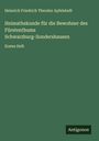 Heinrich Friedrich Theodor Apfelstedt: Heimathskunde für die Bewohner des Fürstenthums Schwarzburg-Sondershausen, Buch