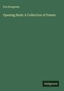 Eva Evergreen: Opening Buds: A Collection of Poems, Buch