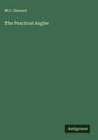 W. C. Stewart: The Practical Angler, Buch