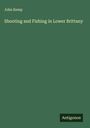 John Kemp: Shooting and Fishing in Lower Brittany, Buch
