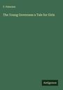 F. Paterson: The Young Governess a Tale for Girls, Buch