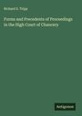 Richard S. Tripp: Forms and Precedents of Proceedings in the High Court of Chancery, Buch