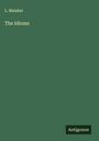 L. Malaher: The Idioms, Buch