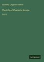 Elizabeth Cleghorn Gaskell: The Life of Charlotte Bronte, Buch