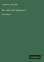 Julius Von Wickede: Der Sohn des Regiments, Buch