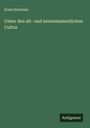Ernst Sartorius: Ueber den alt- und neutestamentlichen Cultus, Buch