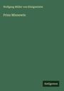 Wolfgang Müller von Königswinter: Prinz Minnewin, Buch