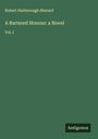 Robert Harborough Sherard: A Bartered Honour: a Novel, Buch