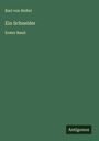 Karl Von Holtei: Ein Schneider, Buch
