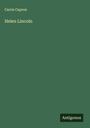 Carrie Capron: Helen Lincoln, Buch
