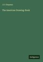 J. G. Chapman: The American Drawing-Book, Buch