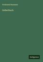 Ferdinand Naumann: Gellertbuch, Buch