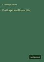 J. Llewelyn Davies: The Gospel and Modern Life, Buch