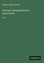 Samuel Leigh Sotheby: Principia Typographica the Block-Books, Buch