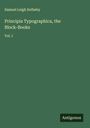 Samuel Leigh Sotheby: Principia Typographica, the Block-Books, Buch