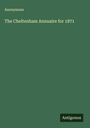 Anonymous: The Cheltenham Annuaire for 1871, Buch