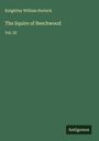 Knightley William Horlock: The Squire of Beechwood, Buch