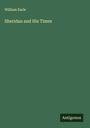 William Earle: Sheridan and His Times, Buch
