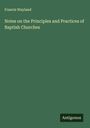 Francis Wayland: Notes on the Principles and Practices of Baptish Churches, Buch
