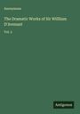 Anonymous: The Dramatic Works of Sir Willliam D'Avenant, Buch